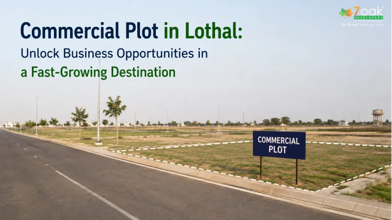 Commercial Plot in Lothal: Unlock Business Opportunities in a Fast-Growing Destination