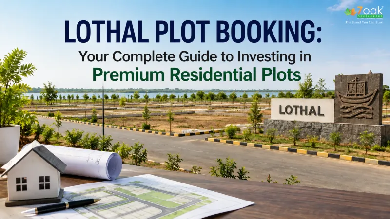 Lothal Plot Booking: Your Complete Guide to Investing in Premium Residential Plots